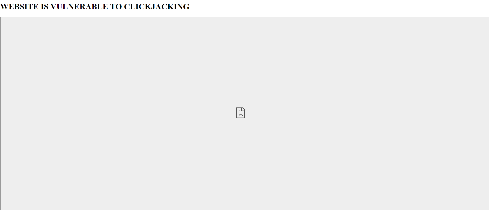 Webpage showing a message indicating a website is vulnerable to clickjacking with an empty iframe