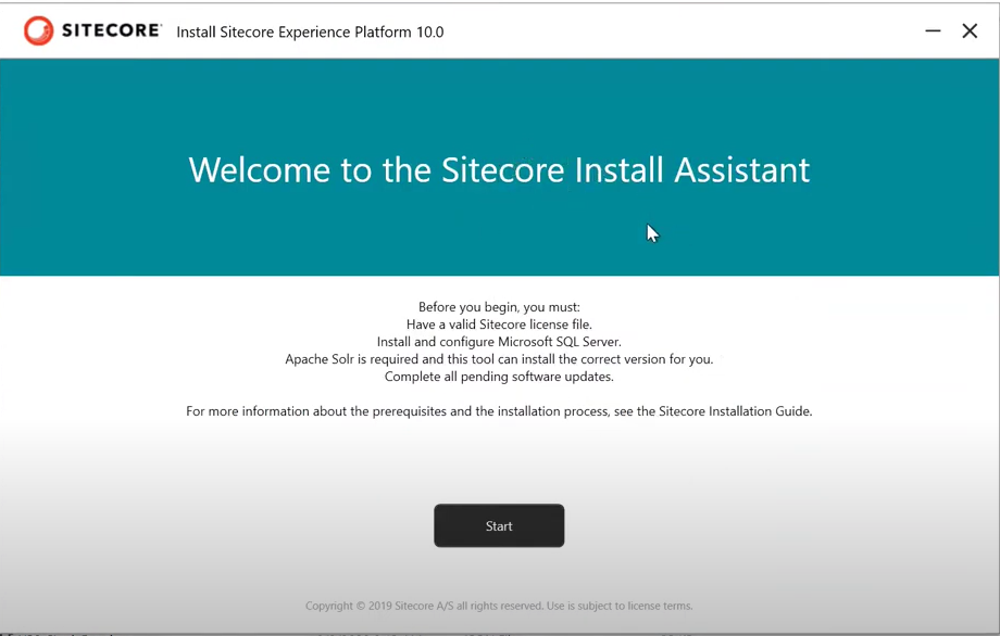 Click Start on the Sitecore Install Assistant Welcome screen to begin the setup of version 10
