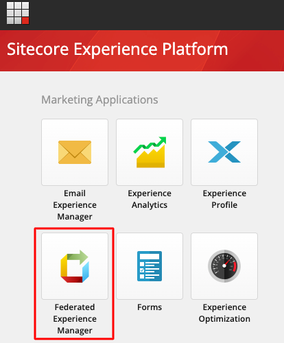 Sitecore Federated Experience Manager on the Sitecore launchpad