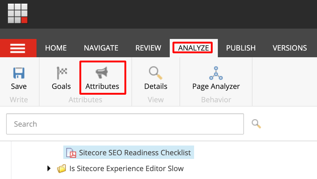 Select Analyze, then Attributes from the Sitecore top navigation.