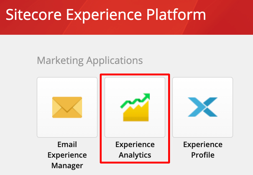 Click Experience Analytics from the Sitecore launchpad.